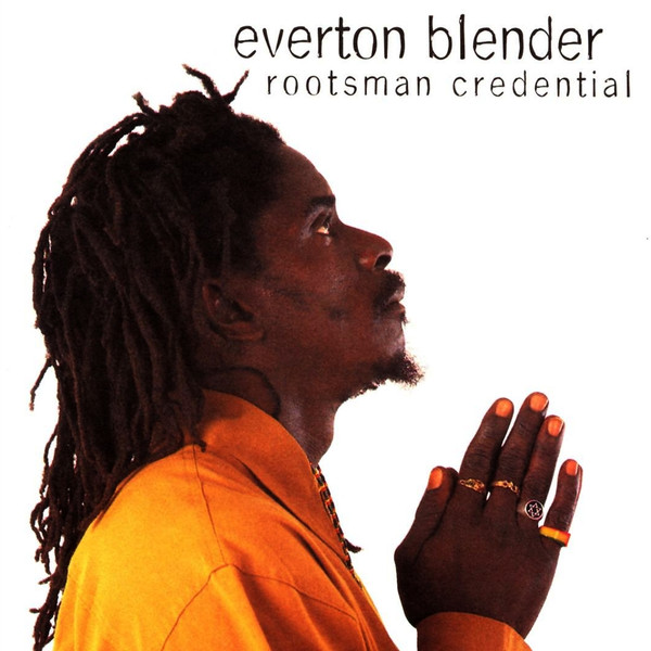 Everton Blender - Rootsman Credential (LP, Album)