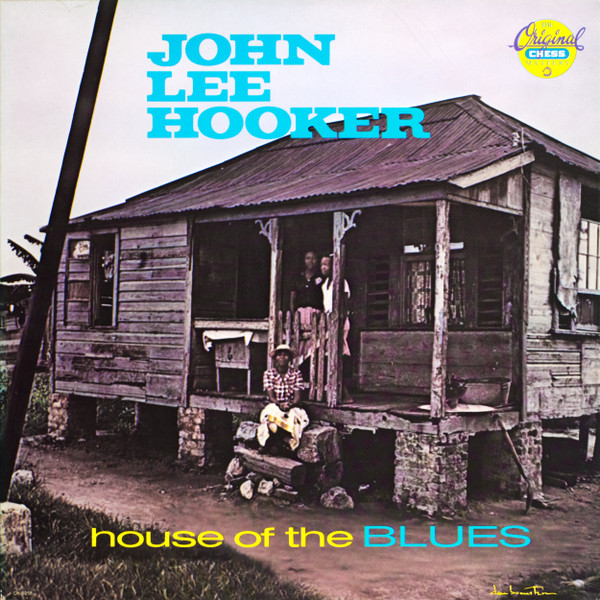 John Lee Hooker - House Of The Blues (LP, Album, RE, Glo)