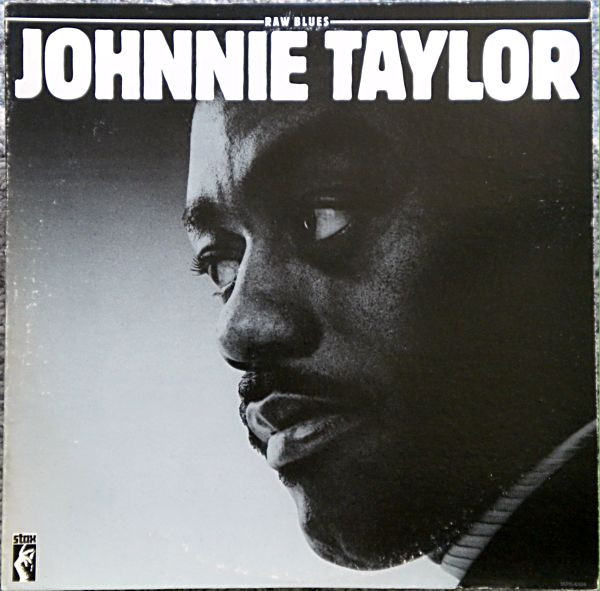 Johnnie Taylor - Raw Blues (LP, Album, RE)