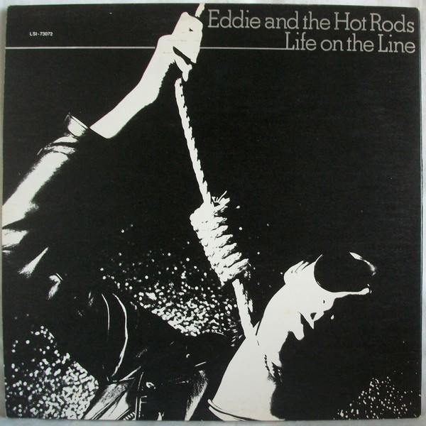 Eddie And The Hot Rods - Life On The Line (LP, Album, Gat)