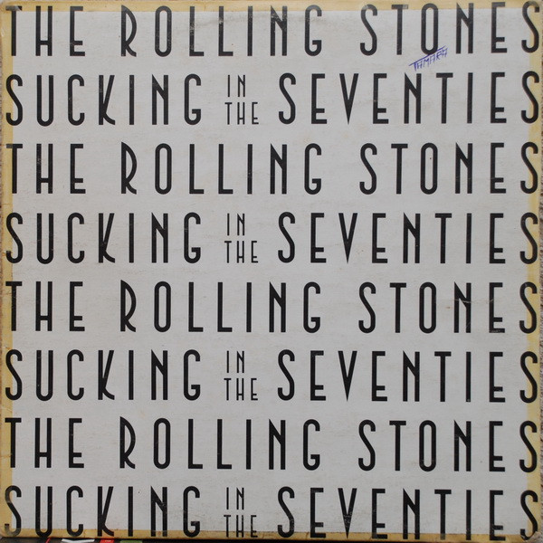 The Rolling Stones - Sucking In The Seventies (LP, Comp)