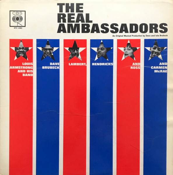 Louis Armstrong And His Band, Dave Brubeck, Lambert, Hendricks And Ross* and Carmen McRae - The Real Ambassadors (LP, Album, Mono)