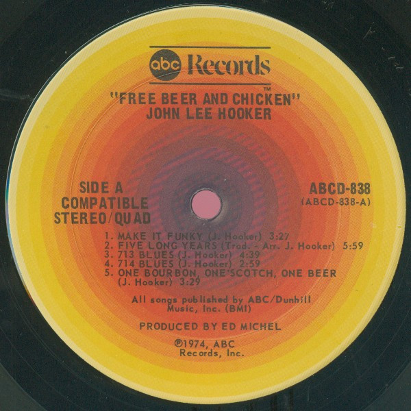 John Lee Hooker - Free Beer And Chicken (LP, Album, Quad, San)