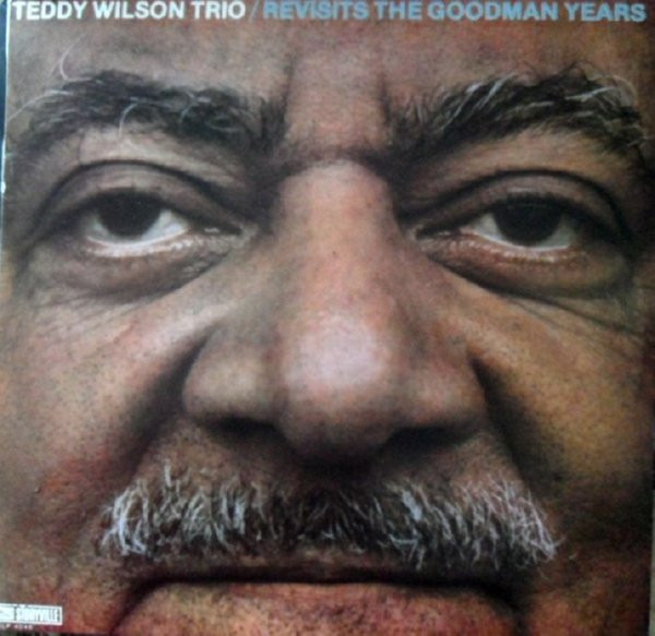 Teddy Wilson Trio - Revisits The Goodman Years (LP, Album)