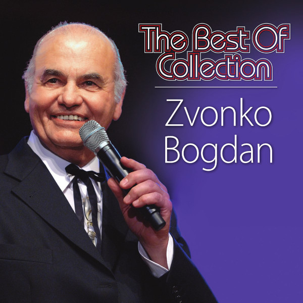 Zvonko Bogdan - The Best Of Collection (CD, Comp, Dig)