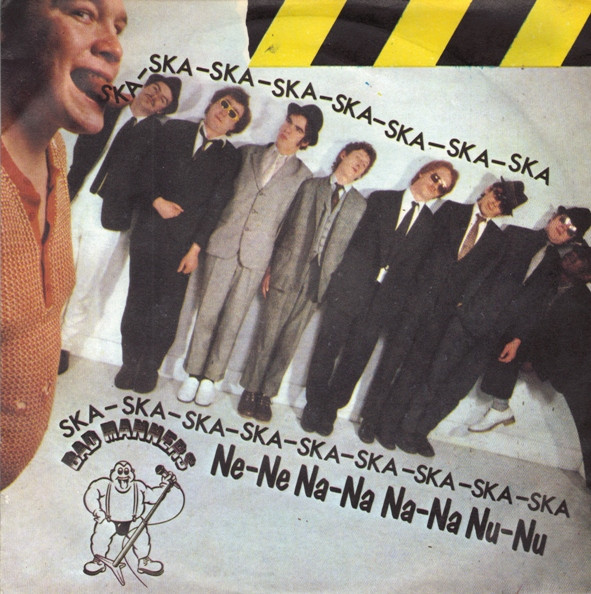 Bad Manners - Ne-Ne Na-Na Na-Na Nu-Nu (7