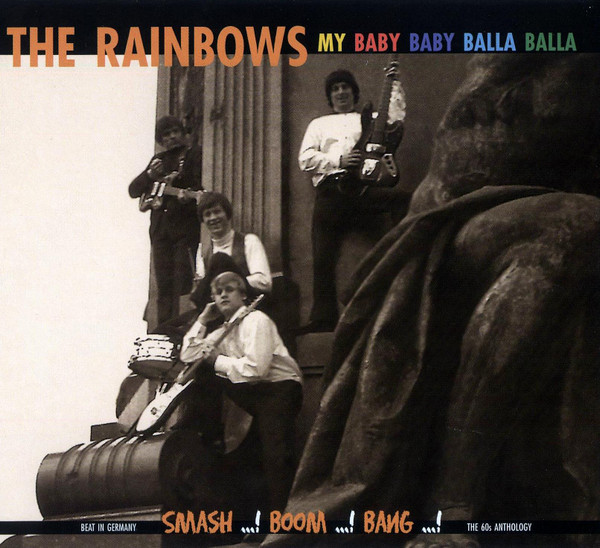 The Rainbows - My Baby Baby Balla Balla (CD, Comp, RE)
