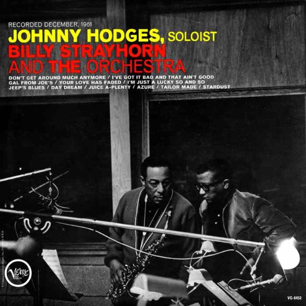 Johnny Hodges With Billy Strayhorn - Johnny Hodges With Billy Strayhorn And The Orchestra (LP, Album, Mono)
