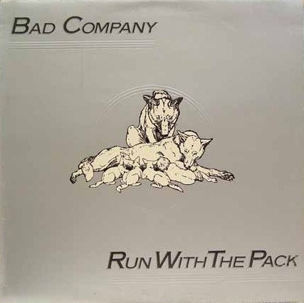 Bad Company (3) - Run With The Pack (LP, Album)