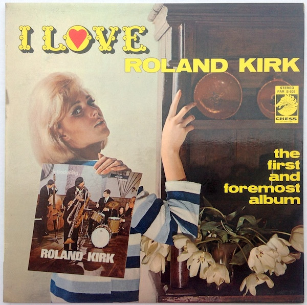 Roland Kirk - The First And Foremost Album (LP, Album, RE)