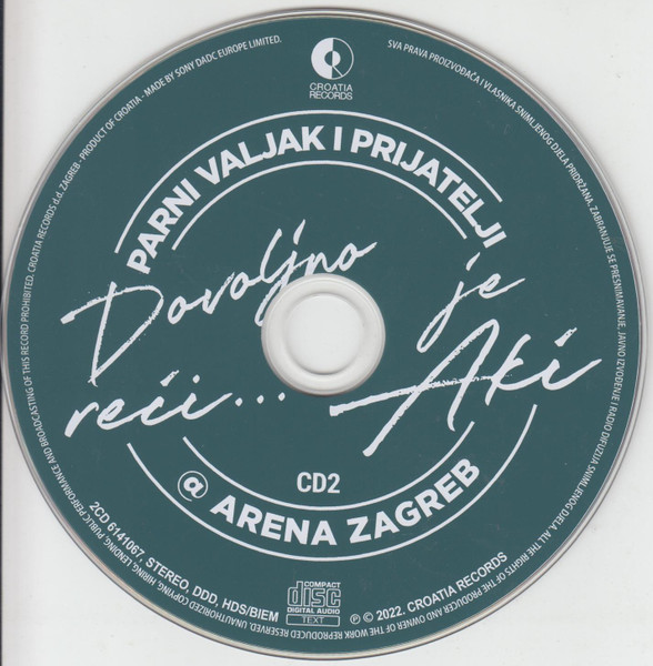 Parni Valjak - Parni Valjak I Prijatelji @ Arena Zagreb - Dovoljno Je ReÄ‡i... Aki (2xCD, Album, Dig)
