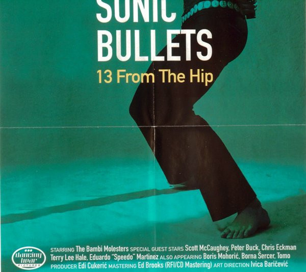 The Bambi Molesters - Sonic Bullets, 13 From The Hip (CD, Album)