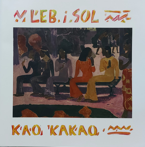 Leb I Sol - Kao Kakao (LP, Album, RE, RM, Hal)