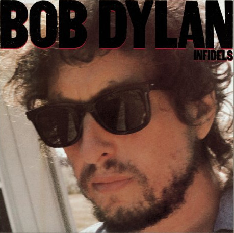 Bob Dylan - Infidels (LP, Album)