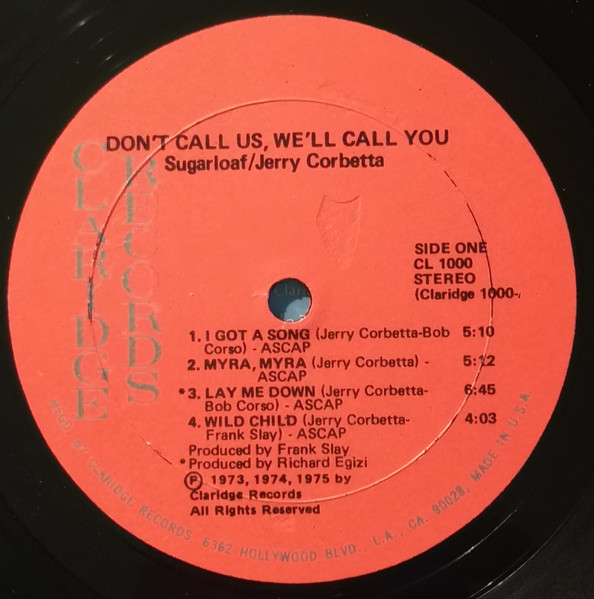 Sugarloaf / Jerry Corbetta - Don't Call Us, We'll Call You (LP, Album)