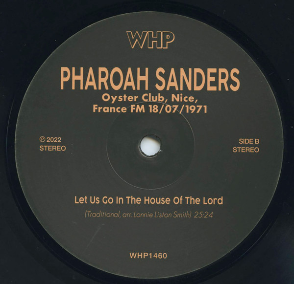 Pharoah Sanders - Oyster Club, Nice, France Fm 18/07/1971 (LP, Album, Unofficial)
