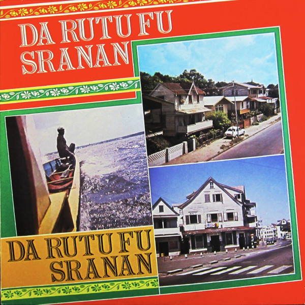 Various - Da Rutu Fu Sranan (LP)