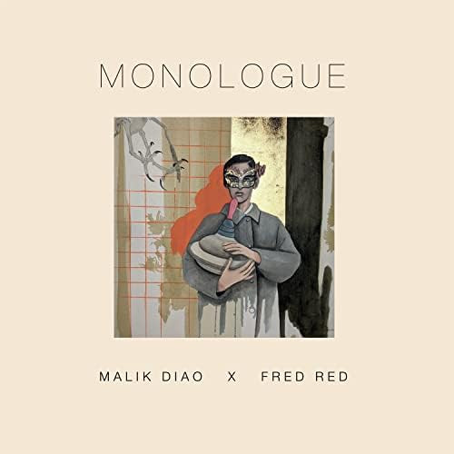 Malik Diao X Fred Red - Monologue  (LP, Bla)