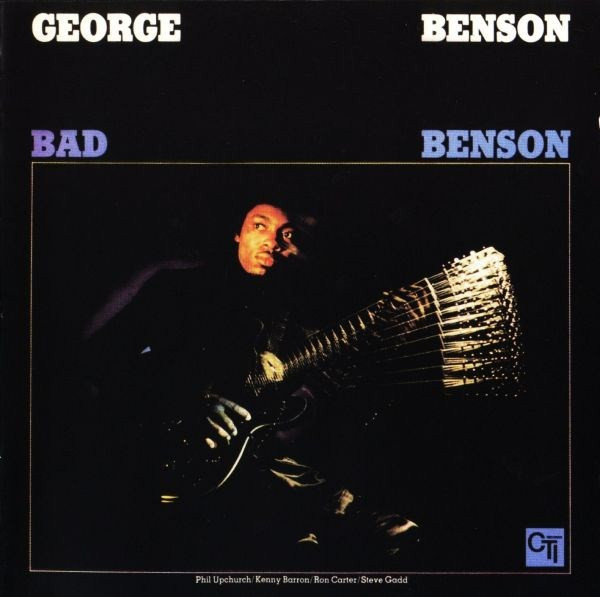 George Benson - Bad Benson (CD, Album, RE, RM)