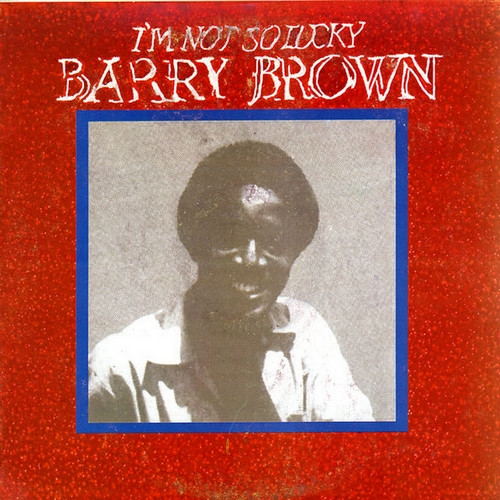 Barry Brown - I'm Not So Lucky (LP, Album, RP)