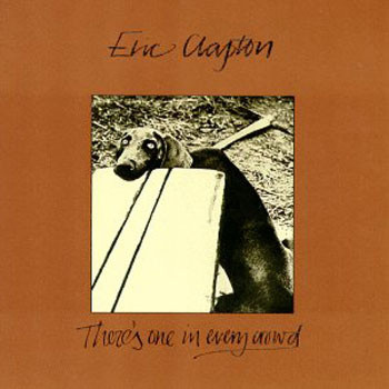 Eric Clapton - There's One In Every Crowd (LP, Album, RE)