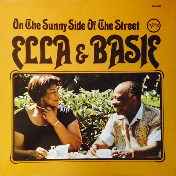 Ella* & Basie* - On The Sunny Side Of The Street (LP, Album, RE)