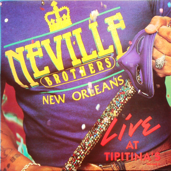 The Neville Brothers - Live At Tipitina's Volume II (LP, Album, RE)
