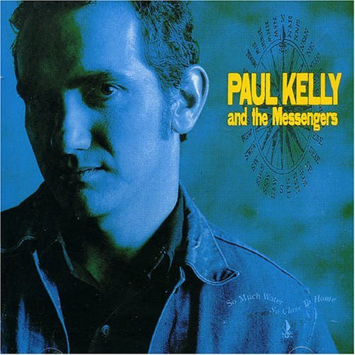 Paul Kelly And The Messengers - So Much Water So Close To Home (LP, Album)