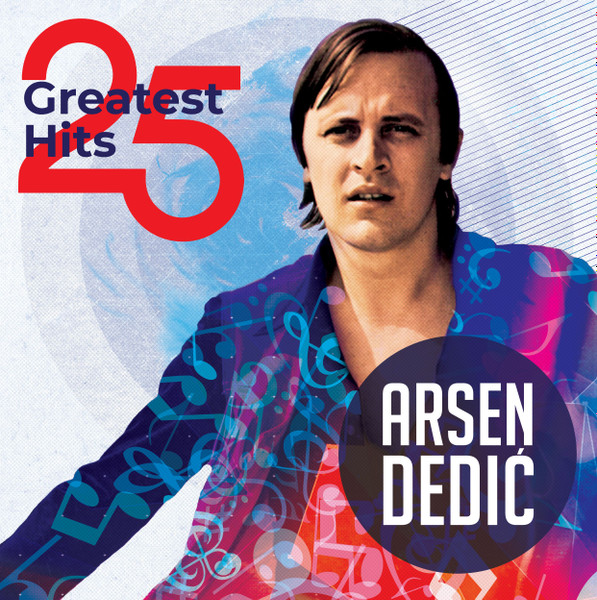 Arsen Dedić - 25 Greatest Hits - Arsen Dedić (2xLP, Comp)