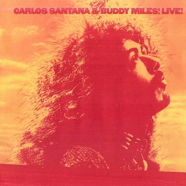 Carlos Santana & Buddy Miles - Live! (CD, Album, RE)