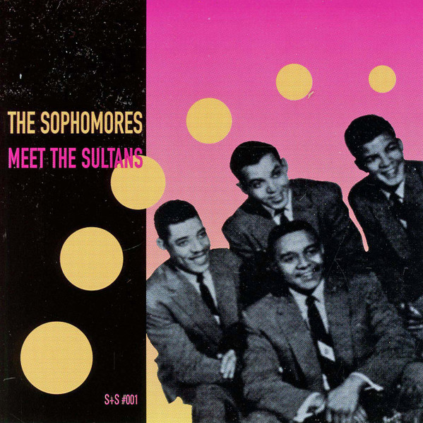 The Sophomores, The Sultans (10) - The Sophomores Meet The Sultans (CD, Comp)