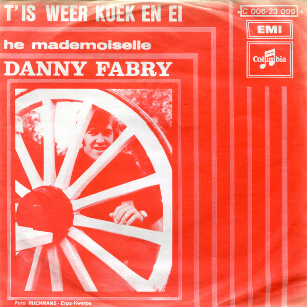 Danny Fabry - He Mademoiselle / 't Is Weer Koek En Ei (7