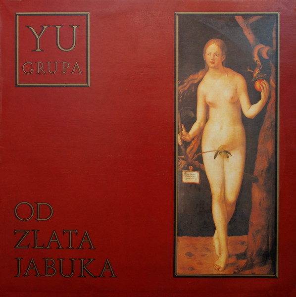 YU Grupa - Od Zlata Jabuka (LP, Album)