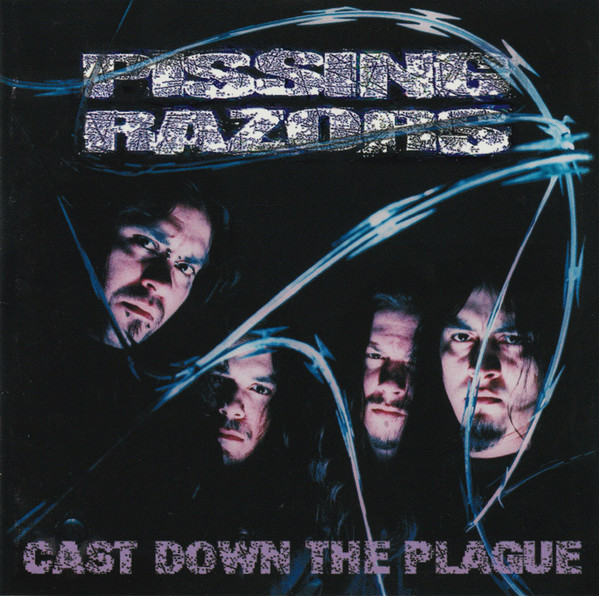 Pissing Razors - Cast Down The Plague (CD, Album)