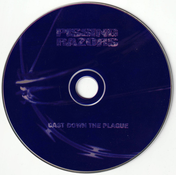 Pissing Razors - Cast Down The Plague (CD, Album)