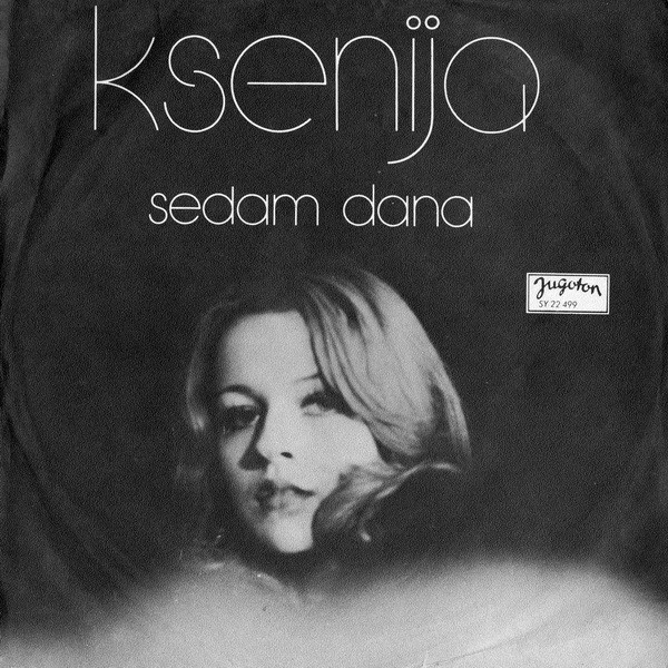 Ksenija* - Sedam Dana (7