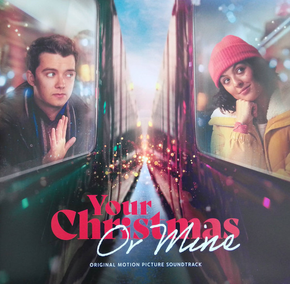 Various - Your Christmas or Mine? (Original Motion Picture Soundtrack) (Amazon Original) (LP, Album, Comp)