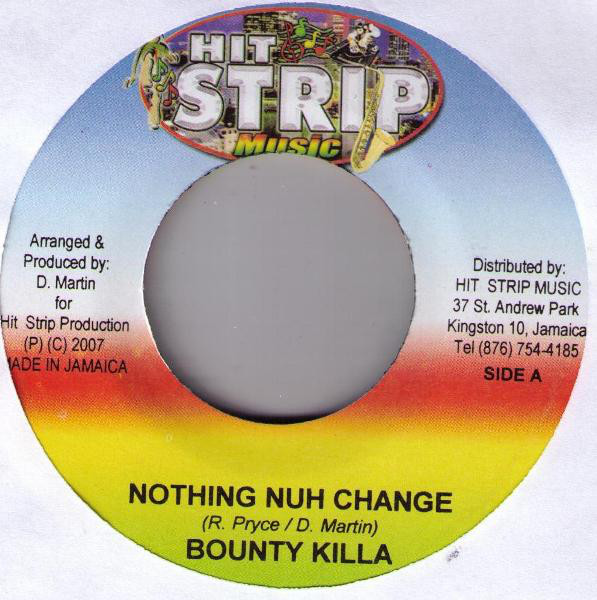 Bounty Killa* - Nothing Nuh Change (7