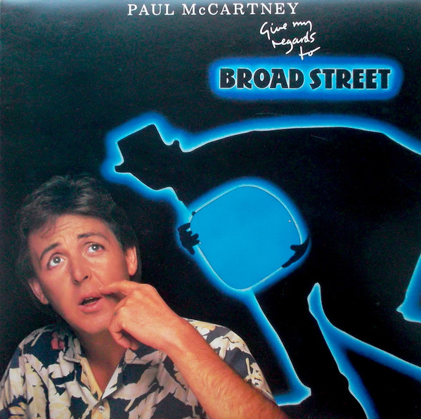 Paul McCartney - Give My Regards To Broad Street (LP, Album)