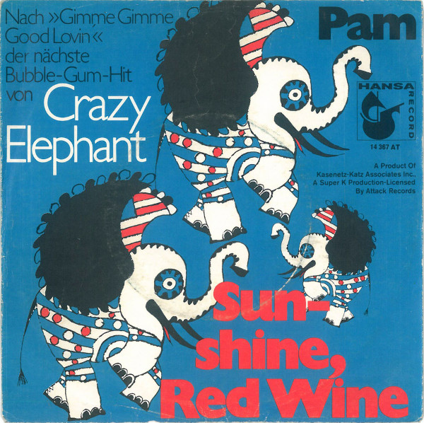 Crazy Elephant - Sunshine, Red Wine (7