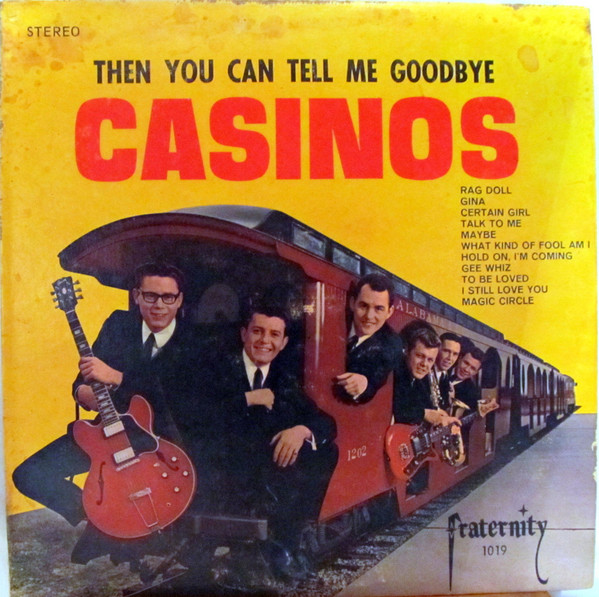 The Casinos - Then You Can Tell Me Goodbye (LP, Album)