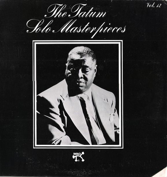 Art Tatum - The Tatum Solo Masterpieces, Vol. 12 (LP, Album, Comp, RP)