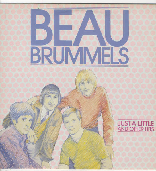 The Beau Brummels - Just A Little And Other Hits (LP, Comp)