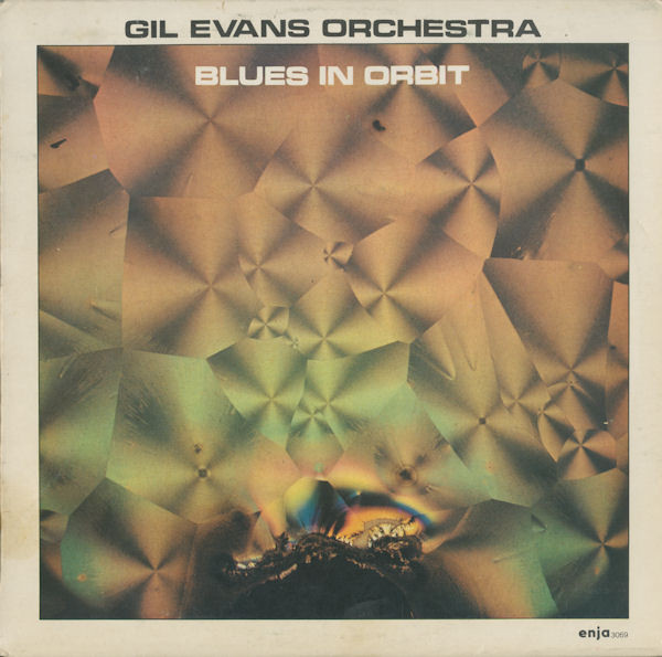 Gil Evans Orchestra* - Blues In Orbit (LP, Album)