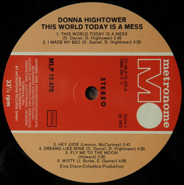 Donna Hightower - This World Today Is A Mess (LP, Album)
