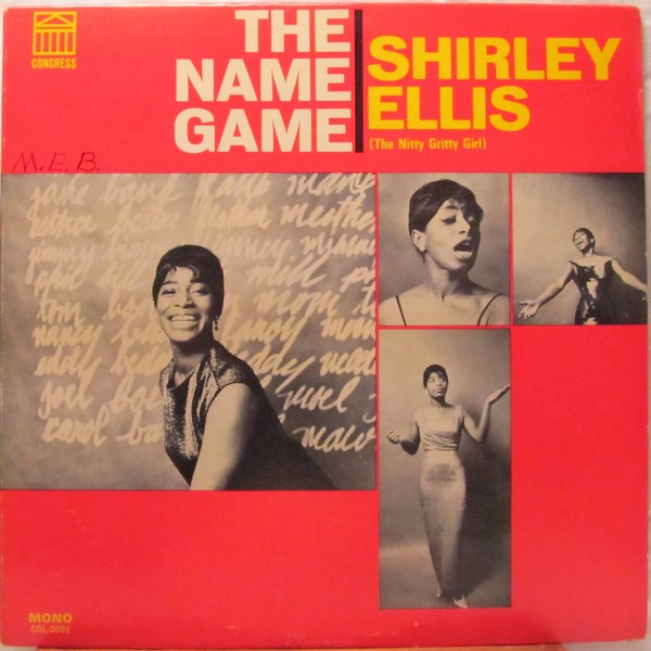 Shirley Ellis (The Nitty Gritty Girl)* - The Name Game (LP, Album, Mono, All)