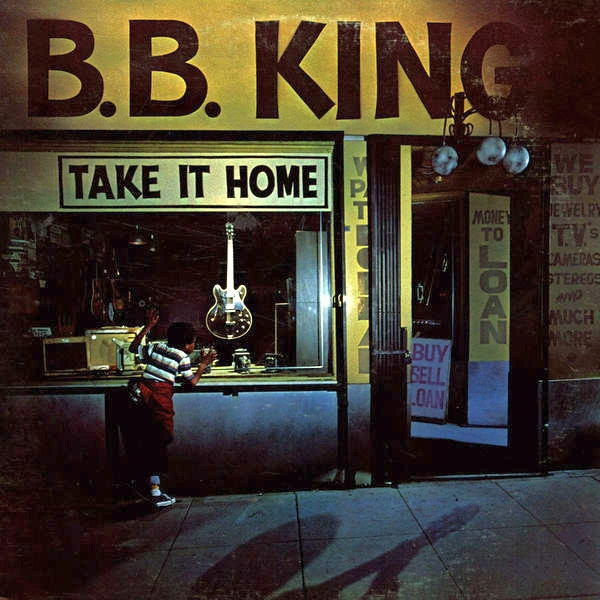 B.B. King - Take It Home (LP, Album, Glo)