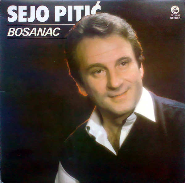 Sejo Pitić - Bosanac (LP, Album)