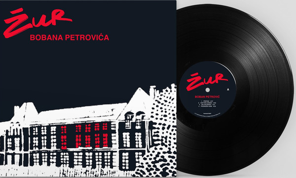 Boban Petrović (2) - Žur (LP, Album, RE, RM, Fol)