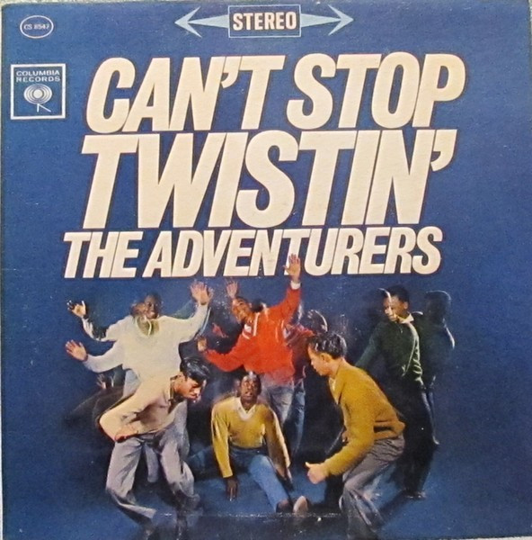 The Adventurers - Can't Stop Twistin' (LP, Album)